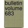 Bulletin Volume 683 door Us Geological Survey Library