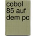 Cobol 85 Auf Dem Pc