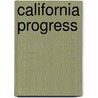 California Progress by Lee Shippey