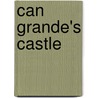 Can Grande's Castle by Lowell Amy 1874-1925