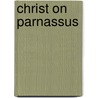 Christ on Parnassus door Peter Taylor Forsyth