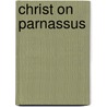 Christ on Parnassus by Peter Taylor Forsyth