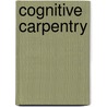 Cognitive Carpentry by John Pollock