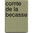 Comte De La Becasse