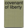 Covenant of Liberty door Michael Patrick Leahy