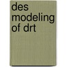 Des Modeling Of Drt door Daniel Yankov