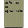 DrÄume Un Opwaache door Bruno Melchert