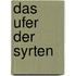 Das Ufer der Syrten
