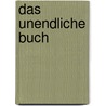 Das unendliche Buch door Walter Schmögner