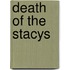 Death of the Stacys