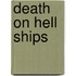 Death on Hell Ships
