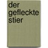 Der gefleckte Stier