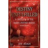 Destiny Unfulfilled door Jim Adam