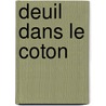 Deuil Dans Le Coton by Jim Thompson