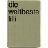 Die weltbeste Lilli