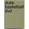 Duke Basketball Dvd door Human Kinetics