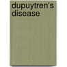 Dupuytren's Disease door P. Brenner