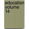 Education Volume 14 door Frank Hatch Kasson