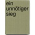 Ein unnötiger Sieg