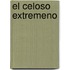 El Celoso Extremeno