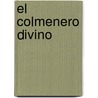 El colmenero divino by Tirso de Molina