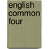 English Common Four