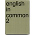 English in Common 2