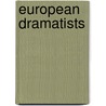 European Dramatists by Henderson Archibald 1877-1963