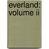 Everland: Volume Ii