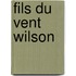 Fils Du Vent Wilson