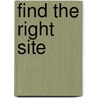 Find the Right Site door Ann Truesdell