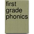 First Grade Phonics