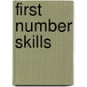First Number Skills by Roger Priddy
