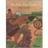Fish Of Our Fathers by Ronald Leonard Bacon