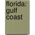 Florida: Gulf Coast