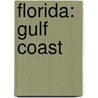 Florida: Gulf Coast door Don Philpott