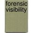 Forensic Visibility