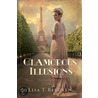 Glamorous Illusions door Lisa T. Bergren