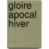 Gloire Apocal Hiver