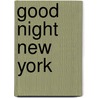 Good Night New York by Mark Jasper
