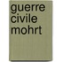 Guerre Civile Mohrt