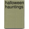 Halloween Hauntings by Nancy C. Naas