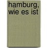 Hamburg, Wie Es Ist door Santo Domingo