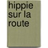 Hippie Sur La Route