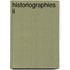 Historiographies Ii