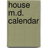 House M.D. Calendar door Nbc/universal