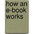 How an E-Book Works
