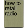 How to Retail Radio door Orestes Hampton Caldwell