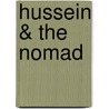 Hussein & The Nomad by Rahal Eks