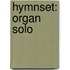 Hymnset: Organ Solo